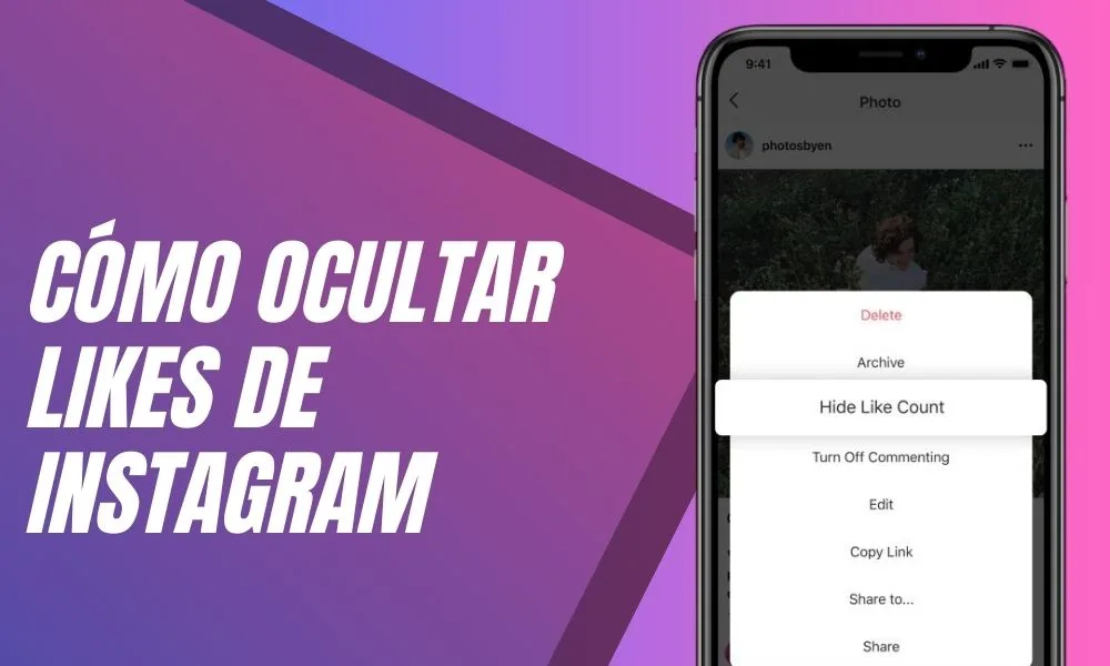 ¿Cómo ocultar likes de Instagram y de qué forma te puede afectar?