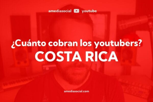 ¿Cuánto paga YouTube en Costa Rica? Este es el dinero que ganan los youtubers costarricenses