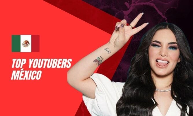 Youtuber con más suscriptores de México