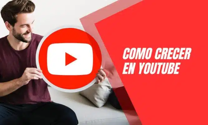 como crecer en YouTube