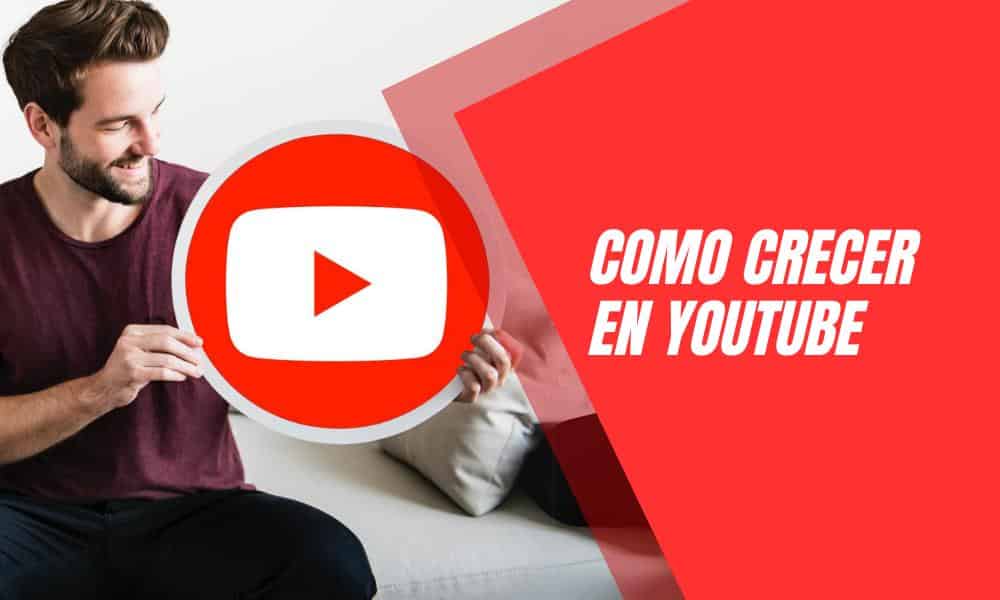 como crecer en YouTube