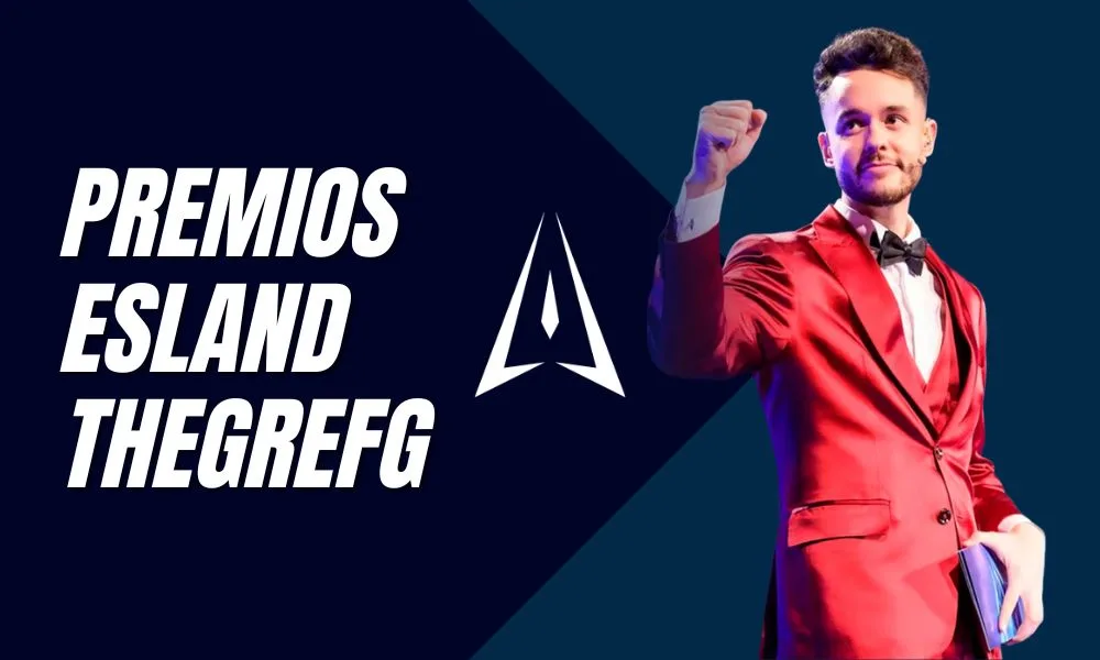 Premios Esland TheGrefg