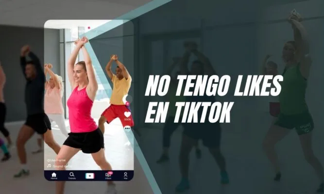 no tengo likes en TikTok