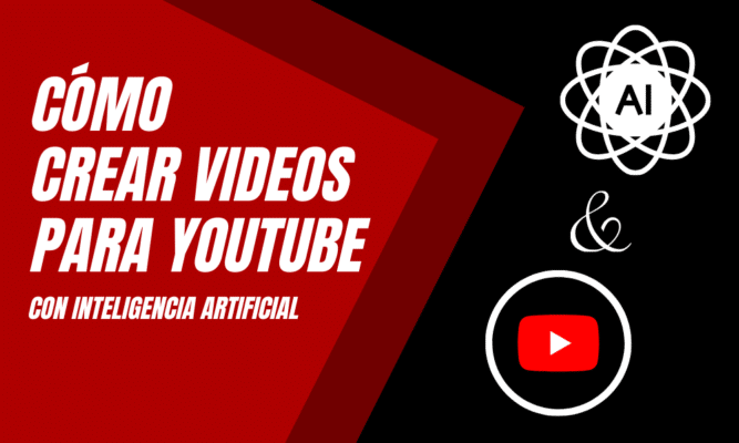 Imagen de portada que muestra 'Cómo crear videos para YouTube con inteligencia artificial' con logotipos de IA y YouTube