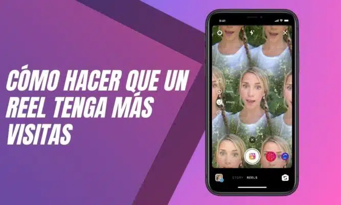 conseguir más visualizaciones para tus Reels