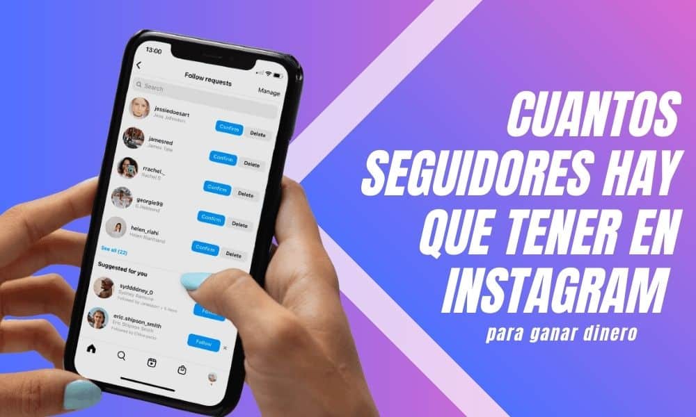 cuantos seguidores hay que tener en instagram para ganar dinero