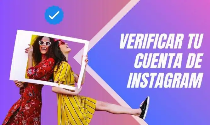 como verificar tu cuenta de instagram